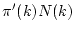 $ \pi'(k)N(k)$