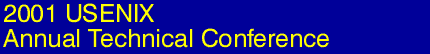 2001 USENIX Annual Technical Conference