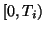 $ [0,
T_i)$