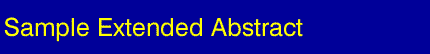 Sample Extended Abstract
